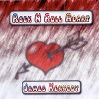 James Kennedy - Rock n' Roll Heart