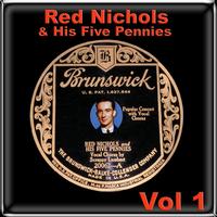 Red Nichols & His Five Pennies - Red Nichols & His Five Pennies  Vol 1