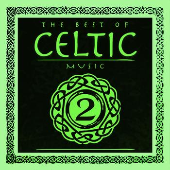 Various Artists - The Best of Celtic Music Vol.2