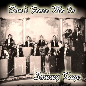 Sammy Kaye - Don't Fence Me In
