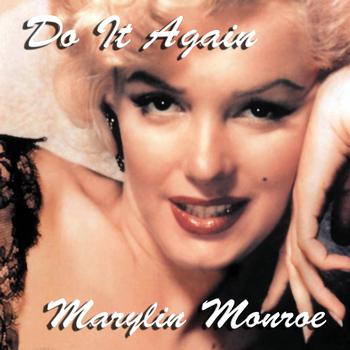 Marylin Monroe - Do It Again 