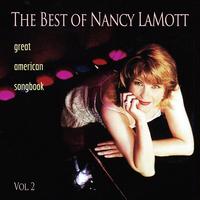 Nancy LaMott - The Best of Nancy LaMott: Great American Songbook, Vol. 2