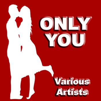Various Artists - Only You