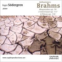 Inger Södergren - Rhapsodies op.79 / Intermezzi op.117 / Six Pièces op.118