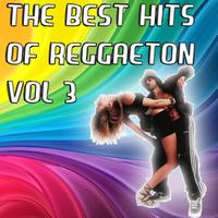 Reggaeton Group - The Best Hits of Reggaeton Vol 3