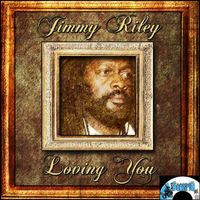 Jimmy Riley - Loving You