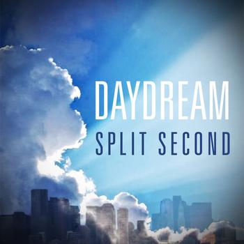 Split Second - Daydream