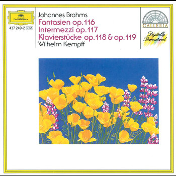 Wilhelm Kempff - Brahms: Fantasias Op.116; Intermezzi Op.117; Piano Pieces Opp.118 & 119
