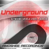 Steve Weaver, Jocix - Underground