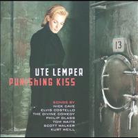 Ute Lemper - Ute Lemper - Punishing Kiss