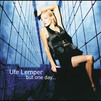 Ute Lemper - Ute Lemper - But One Day...