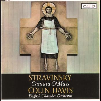 The St. Anthony Singers, English Chamber Orchestra, Sir Colin Davis - Stravinsky: Cantata & Mass