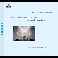 Ralph Kirkpatrick - Scarlatti, D.: Sonatas for Harpsichord