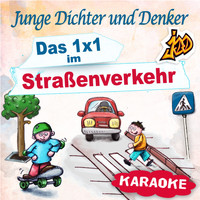 Junge Dichter und Denker - Das 1x1 Im Straßenverkehr (Karaoke)