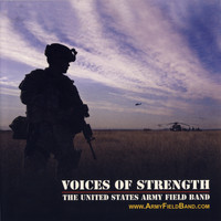 US Army Field Band - Voices of Strength