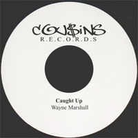 Wayne Marshall - Caught Up