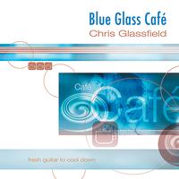 Chris Glassfield - Blue Glass Café