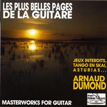 Arnaud Dumond - Les plus belles pages de la guitare
