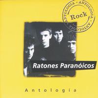 Ratones Paranoicos - Antologia
