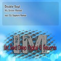 Double Soul - My Sister Resist