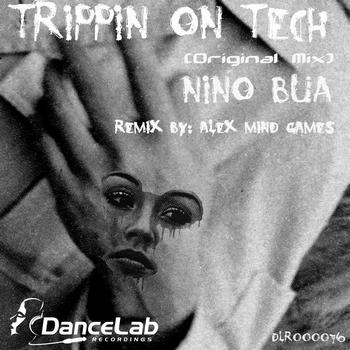 Nino Bua - Trippin On Tech