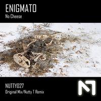 Enigmato - No Cheese