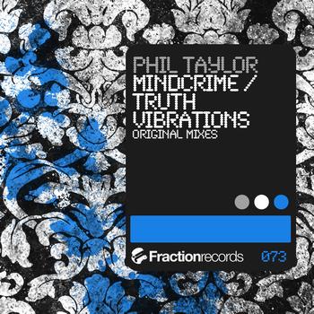 Phil Taylor - Mindcrime / Truth Vibrations