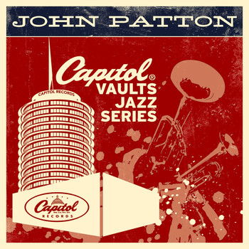 Big John Patton - The Capitol Vaults Jazz Series