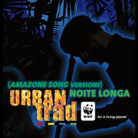Urban Trad - Noite Longa