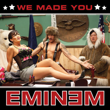 Eminem - We Made You (International Version)