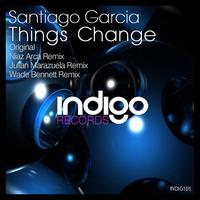 Santiago Garcia - Things Change