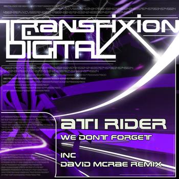 Ati Rider - We Don't Forget