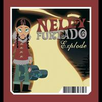 Nelly Furtado - Explode