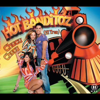 Hot Banditoz - Chucu Chucu