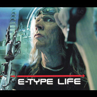 E-Type - Life