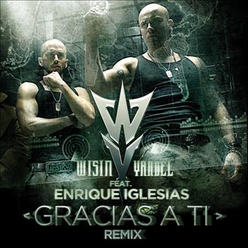Wisin & Yandel - Gracias A Ti (Remix)