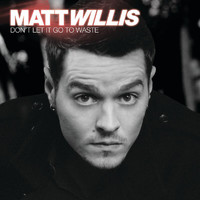 Matt Willis - Don't Let It Go To Waste (Live from Scala)