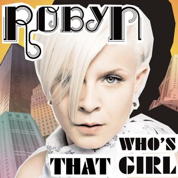 Robyn - Who's That Girl? (Live at the Nokia Green Room)