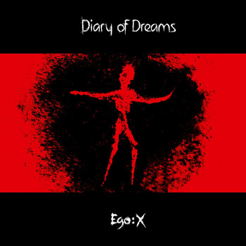 Diary of Dreams - Ego:X (Extended Edition)