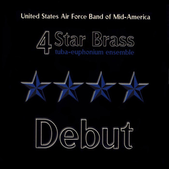 US Air Force Band of Mid-America 4 Star Brass - Debut