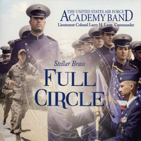 US Air Force Academy Band Stellar Brass - Full Circle