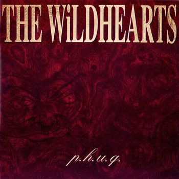The Wildhearts - P.H.U.Q. (Extended Version)