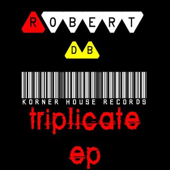 Robert DB - Triplicate EP