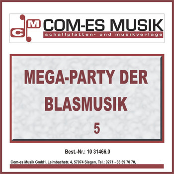 Various Artists - Mega-Party der Blasmusik 5