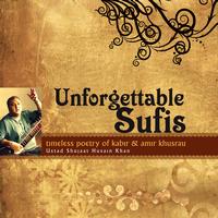 Shujaat Husain Khan - Unforgettable Sufis
