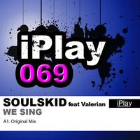 Soulskid - We Sing