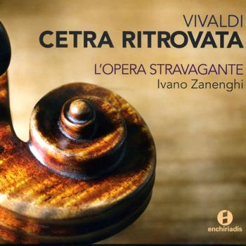 Ivano Zanenghi - Vivaldi Cetra Ritrovata