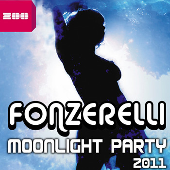 Fonzerelli - Moonlight Party 2011