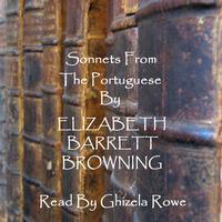 Elizabeth Barrett Browning - Elizabeth Barrett Browning - Sonnets From The Portuguese