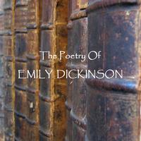 Emily Dickinson - Emily Dickinson - The Poetry